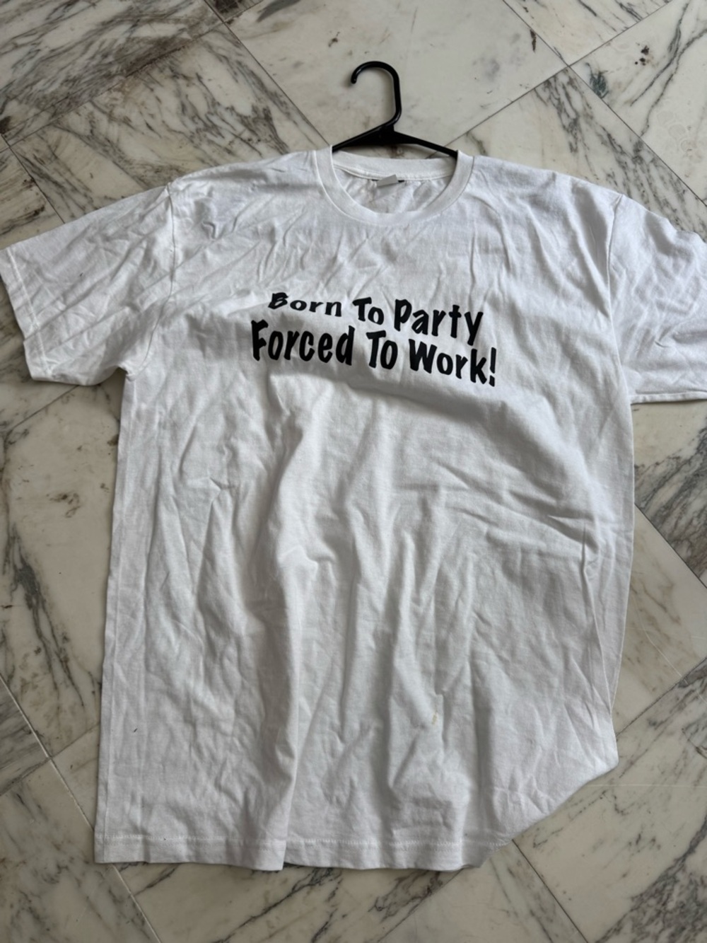 White Graphic Tee - "Born To Party Forced To Work!"